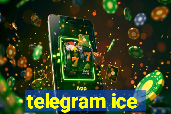 telegram ice